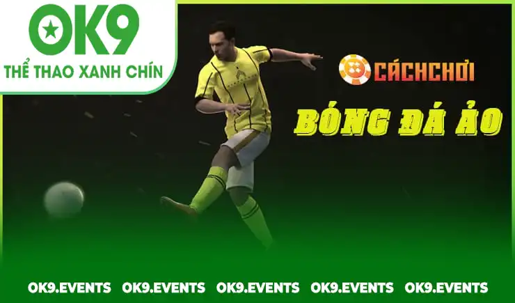 Cách chơi bóng đá ảo rải thảm ăn theo tỷ lệ thưởng